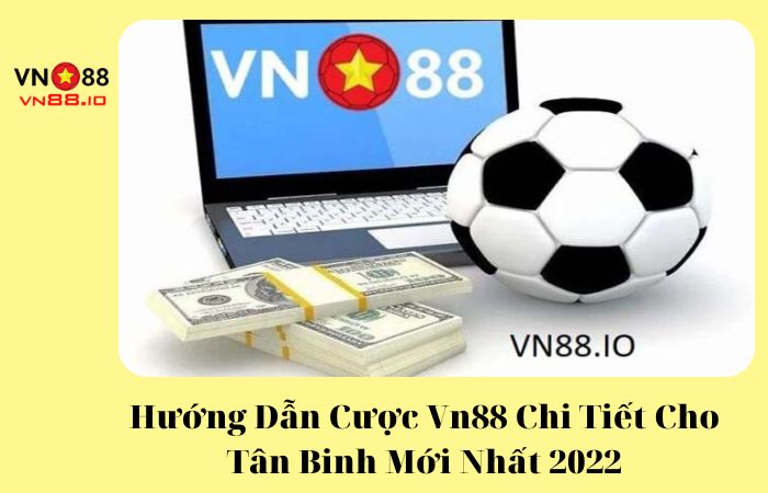 hướng dẫn cược VN88