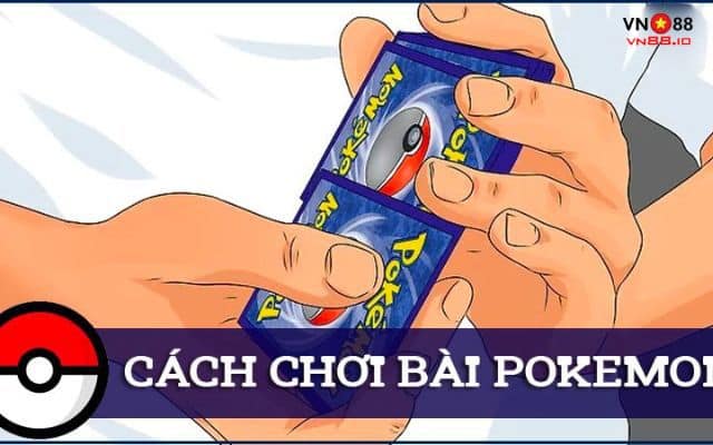 Mẹo chơi bài pokemon anh em nên sử dụng thẻ trainer