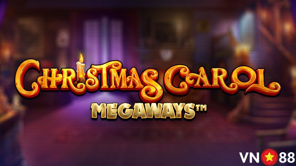 Cách chơi game Nổ Hũ Chrismas Carol Megaways